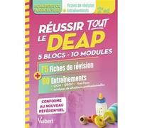 Réussir tout le DEAP en 75 fiches de révision et 80 entrainements - Pour les auxiliaires de puériculture Frédérique Jaquet (Auteur)
