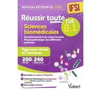 Réussir toute l'UE B.1 Sciences biomédicales 200 fiches de révision - 240 entrainements - Nouveau référentiel 2026 - Anne Barrau - Vuibert - ebook (ePub) - Scolaire / Universitaire