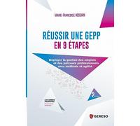 Réussir une GEPP en 9 étapes: Déployer la gestion des emplois et des parcours professionnels avec méthode et agilité