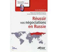 Réussir vos négociations en Russie - Cercle Kondratieff - Afnor - broché - Etude