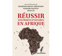 Réussir vos projets d'affaires en Afrique - Sègbédji Parfait Aïhounhin - Hermann - broché - Etude