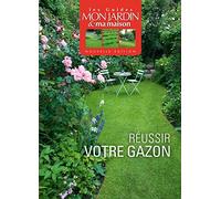 Réussir votre gazon