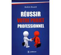 Réussir Votre Projet Professionnel