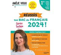 Réussis ton Bac de français 2024 avec Amélie Vioux - 1res STMG - STI2D - ST2S - STL - STD2A - STHR