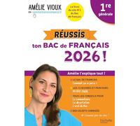 Amélie Vioux – Réussis ton Bac de français 2026 – 1re générale