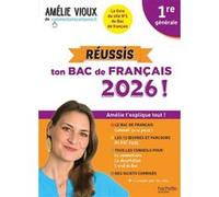 Réussis Ton Bac De Français 2026 Avec Amélie Vioux 1re Générale