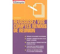 Réussissez vos comptes rendus de réunion