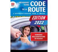 Reussissez votre code de la route 2022 (sans dvd) L'apprentissage par l'image - Avanquest Software Micro Application - Ma Editions - broché - Guide