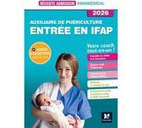 Réussite admission Entrée en IFAP - Auxiliaire de puériculture 2026 Jackie Pillard (Auteur)