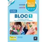 Réussite ASSP - BLOC 1 - Accompagner la personne - Bac Pro ASSP 2de 1re Tle - Éd. 2026 - Livre élève - Véronique Maillet - Foucher - broché - Scolaire / Universitaire