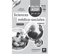 Réussite ASSP Sciences médico-sociales Bac Pro ASSP 2de 1re Tle - Corrigé - Catherine Bacquet - Foucher - broché - Scolaire / Universitaire
