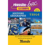 Réussite bac 2016 Compil histoire-géographie terminale ES L S