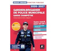 Réussite Concours - Gardien-brigadier de police municipale - Préparation complète 2026-2027