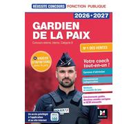 Réussite Concours - Gardien de la paix - 2026-2027- Préparation complète - Edouard Malis - Foucher - broché - Scolaire / Universitaire