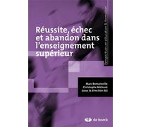 Réussite, échec et abandon dans l'enseignement supérieur 2012 - Marc Romainville - De Boeck Supérieur - broché - Etude