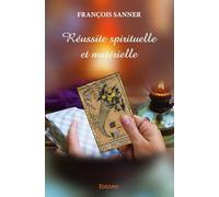 Réussite spirituelle et matérielle