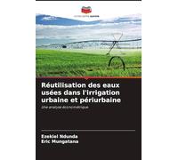 Réutilisation des eaux usées dans l'irrigation urbaine et périurbaine: Une analyse économétrique
