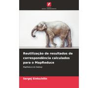 Reutilização de resultados de correspondência calculados para o MapReduce: MapReduce do Hadoop