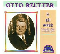 Reutter, Otto - Es Geht Vorwarts