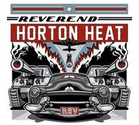 REVEREND HORTON HEAT - Rev