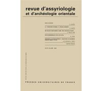 Rev. d'assyrio. et d'archéo. orient. 2003, vol. 97 Tome 97 - Collectif - Puf - broché - Revue