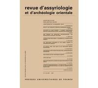 Rev. d'assyrio. et d'archéo. orient. 2008, vol. 102 Collectif (Auteur)