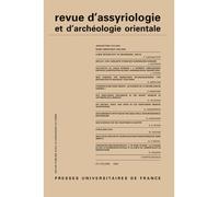 Rev. d'assyrio. et d'archéo. orient. 2008, vol. 102 - Collectif - Puf - broché - Revue