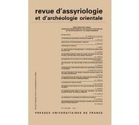Rev. d'assyrio. et d'archéo. orient. 2011, vol. 105 Collectif (Auteur)