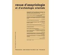 Rev. d'assyrio. et d'archéo. orient. 2014, vol. 108 Collectif (Auteur)