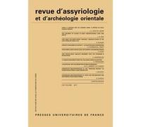 Rev. d'assyrio. et d'archéo. orient. 2017, vol. 111 Collectif (Auteur)