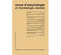 Rev. d'assyrio. et d'archéo. orient. 2017, vol. 111 Et d'archeologie orientale - Collectif - Puf - broché - Revue