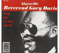 Rev. Gary Davis - Say No to The Devil