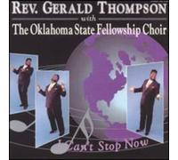 Rev. Gerald Thompson - I Can't Stop Now