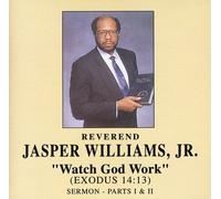 Rev. Jasper Williams - Watch God Work