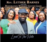 Rev. Luther Barnes - Look To The Hills [Cd]