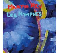 Rev, Martin - Les Nymphes