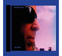 Rev, Martin - To Live