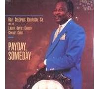Rev.Robinson,Cleophus - Payday,Someday