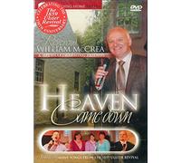 REV WILLIAM MCCREA HEAVEN CAME DOWN & HIS HEARTWARMING FRIENDS FEATURING SONGS FROM THE 1859 ULSTER REVIVAL
