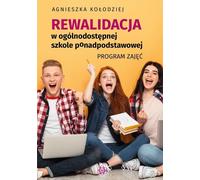 Revalidation dans une école secondaire ordinaire Agnieszka Ko³odziej (Buch auf Polnisch)