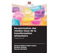 Revalorisation des résidus issus de la transformation alimentaire