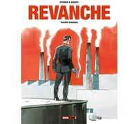 Revanche - Tome 01 Nicolas Pothier (Auteur), Jean-Christophe Chauzy (Dessinateur)
