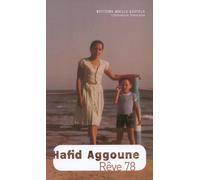 Rêve 78 - Hafid Aggoune - Losfeld Joelle - broché - Roman