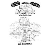 Rêve Américain (Le) - Laurent Lolmède - Beaulet Alain - broché - Bande dessinée