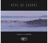 Rêve De Guyane