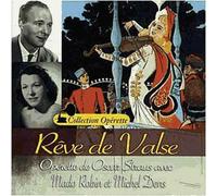 Rêve De Valse, Les Trois Valses : Opérettes