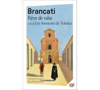 Rêve De Valse - Suivi De Les Aventures De Tobaïco