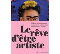 Rêve d'être artiste (Le) DIR BRUNO GIRVEAU (Auteur)