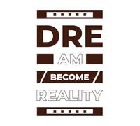 rêve devenu réalité typographie de motivation moderne Stickers gravés 50.4x79.8cm Modification et ajout d'informations possibles Café