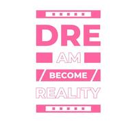 rêve devenu réalité typographie de motivation moderne Stickers muraux 57.6x91.2cm Étanche Rose